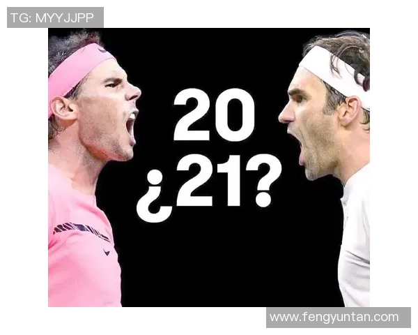 纳达尔与费德勒职业生涯对决数据分析与比较 纳达尔与费德勒职业生涯对决数据分析与比较