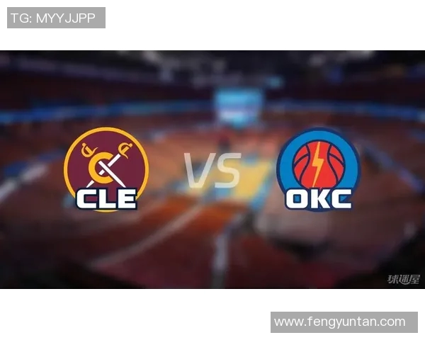 骑士与雷霆精彩对决全场录像回放分析及精彩瞬间回顾 骑士与雷霆精彩对决全场录像回放分析及精彩瞬间回顾