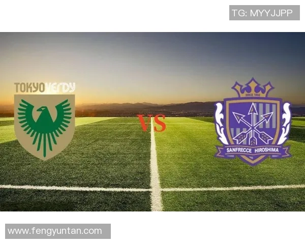 东京绿茵迎战爱媛FCC全力争胜展现足球魅力与激情 东京绿茵迎战爱媛FCC全力争胜展现足球魅力与激情